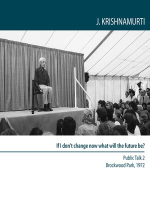 cover image of If I Don'T Change Now What Will the Future Be?